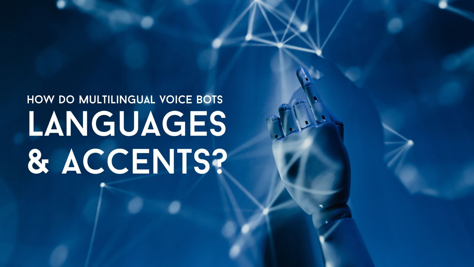 Multilingual voice bot managing languages and accents in telecom systems.